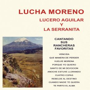 Lucha Moreno, Lucero Aguilar Y La Serranita Cantando Sus Rancheras Favoritas album cover