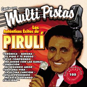Canta Con Multi Pistas Los Autenticos Exitos Del Piruli album cover
