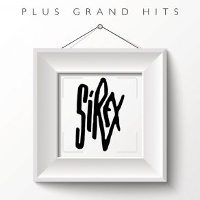 Plus Grands Hits: Los Sirex album cover