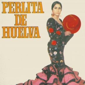 Perlita De Huelva album cover