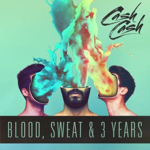 Blood Sweat And 3 Years album cover