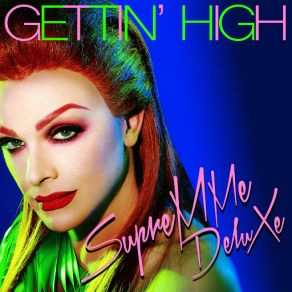Gettin' High (Single) album cover