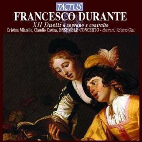 Durante Francesco - 12 Duets For Soprano And Contralto album cover