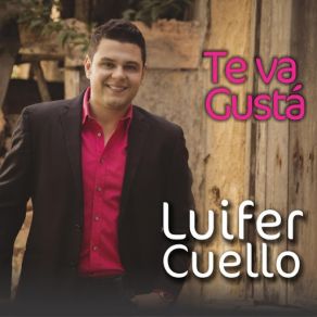 Te Va Gusta album cover