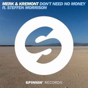 Don't Need No Money (Maxi-Single) album cover