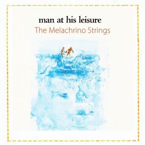 Man At His Leisure album cover