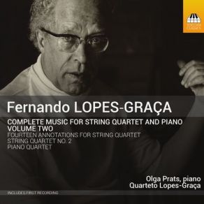 Fernando Lopes-Graça: Complete Music For String Quartet And Piano, Vol. 2 album cover