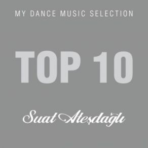 TOP 10 My Dance Music Selection album cover