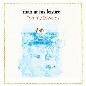 Man At His Leisure album cover