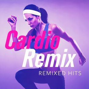 Cardio Dance Remix (Dance Remix) album cover