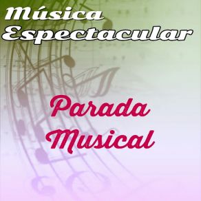 Música Espectacular, Parada Musical album cover