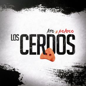 Los Cerdos (Single) album cover