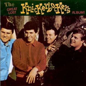 The Great Lost Knickerbockers Album! album cover