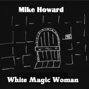 White Magic Woman album cover