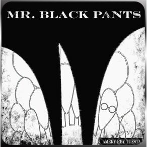 Mr. Black Pants album cover