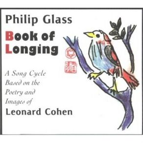 Philip Glass & Leonard Cohen - Book Of Longing album cover