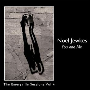 You And Me: The Emeryville Sessions, Vol. 4 album cover