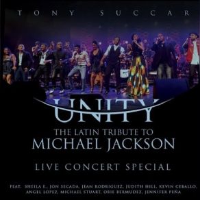 Unity: The Latin Tribute To Michael Jackson (Live Concert Special) album cover