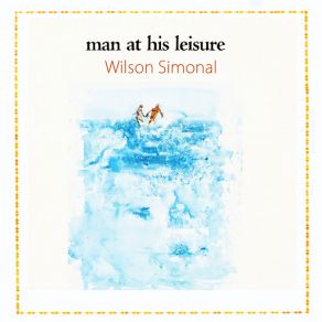 Man At His Leisure album cover