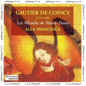 Alla Francesca - Gauter De Coincy - Les Miracles De Nostre-Dame album cover