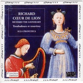 Alla Francesca - Richard Coeur-De-Lion album cover