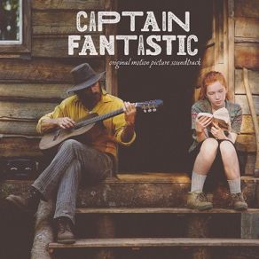 Captain Fantastic (Original Soundtrack) album cover