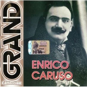 Enrico Caruso - Grand Collection album cover
