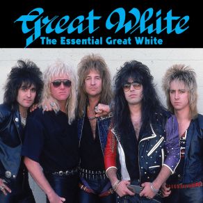 The Essential Great White (CD1) album cover