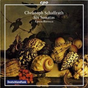 Christoph Schaffrath - Six Sonatas album cover