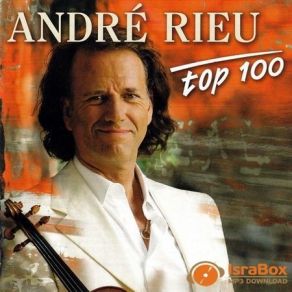 Andre Rieu: The 100 Most Beautiful Melodies (CD5) album cover