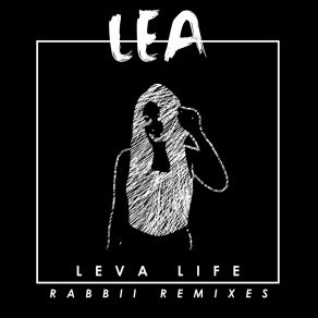 Leva Life (RABBII Remixes) album cover