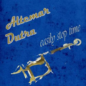 Easily Stop Time album cover
