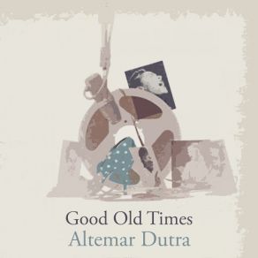 Good Old Times album cover