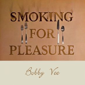 Smoking For Pleasure album cover