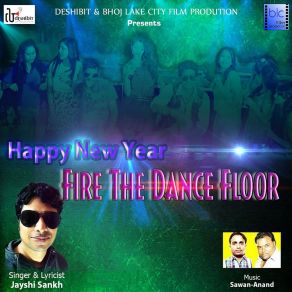 Happy New Year - Fire The Dance Floor album cover