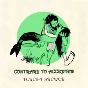 Contrary To Accepted album cover