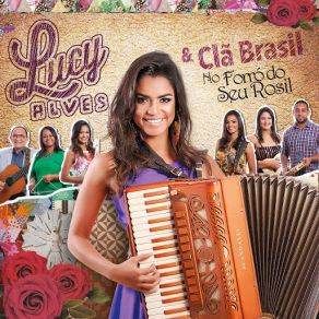 Lucy Alves & Clã Brasil No Forró Do Seu Rosil album cover