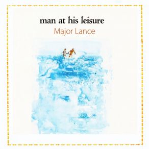 Man At His Leisure album cover