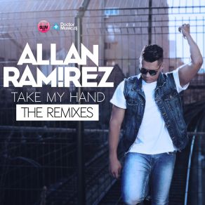 Take My Hand (The Remixes) album cover