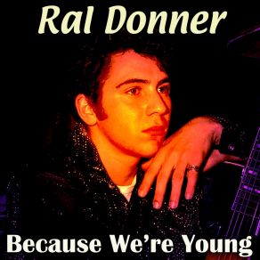 Because We're Young album cover