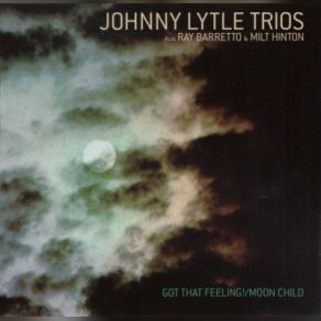Got That Feeling! / Moon Child album cover