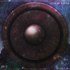 Listen My Shuffle (Remastered) album cover