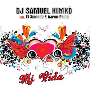 Mi Vida (El 3mendo, Aaron Paris) album cover