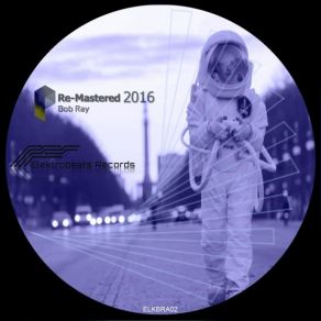 Re-Mastered 2016 (Original Mix) album cover