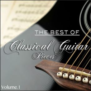 The Best Classical Guitar Pieces (A Collection Of The Famous Classics) album cover