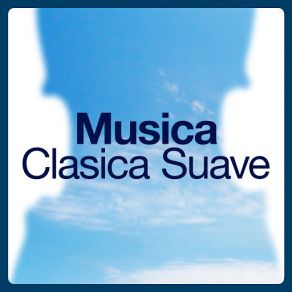 Música Clásica Suave album cover