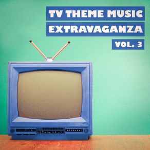TV Theme Music Extravaganza, Vol. 3 album cover