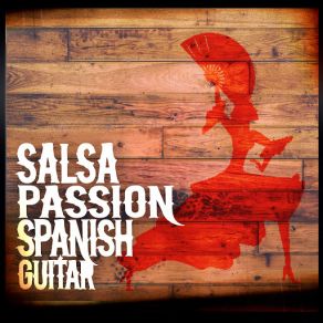 Salsa Passion: Spanish Guitar album cover