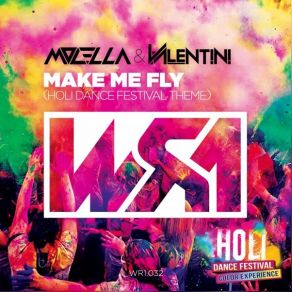 Make Me Fly (Holi Dance Festival Theme) album cover