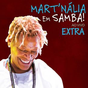 Mart´nália Em Samba! (Ao Vivo) - Extra album cover